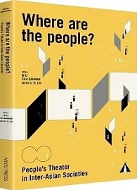 Where are the people?：People’s theater in Inter-Asian Societies